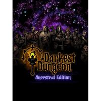 Darkest Dungeon: Ancestral Edition 2018 - PC - Steam
