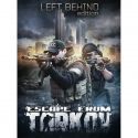 Escape From Tarkov - Left Behind Edition - PC - Official website